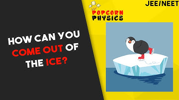 How can you come out of the ice? | JEE &  NEET by Prateek Jain Sir, Kota