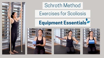 MUST HAVE Equipment for Scoliosis Exercises | The Schroth Method