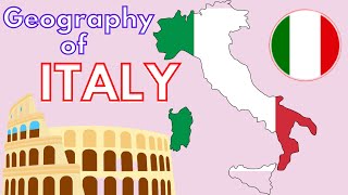 Italy: Geography, Nature, Culture & Facts