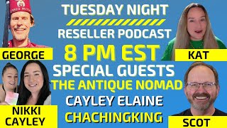 Reseller Podcast Show The Nurse Flipper The Antique Nomad Cayley Elaine Chachingking