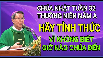 HÃY TỈNH THỨC VÀ SẴN SÀNG VÌ KHÔNG BIẾT GIỜ NÀO CHÚA ĐẾN | ĐỨC CHA KHẢM GIẢNG VÀ GIẢI ĐÁP THẮC MẮC
