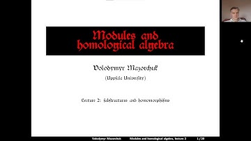 Modules and homological algebra. Lecture 2: substructures and homomorphisms (by Walter Mazorchuk)