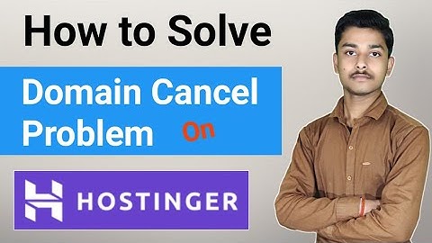 How to Solve Domain Cancel Problem in Hostinger in Just 2 Minutes |Hindi |SD