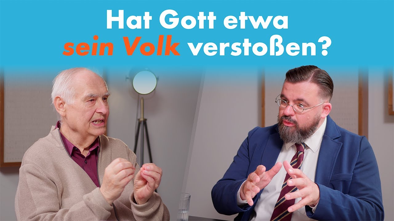 Hat die Kirche Israel ersetzt? Helmuth Eiwen und Tobias Riemenschneider im Dialog