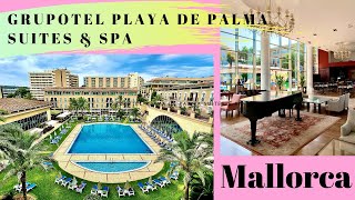 : Grupotel Playa de Palma Suites & Spa: Experience Luxury in Mallorca's Beach Resort