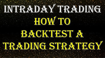 How To Backtest Intraday Trading Strategy | By Abhijit Zingade