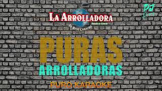 El Chuma-La Arrolladora-Karaoke 🎤🔥 II 2023 II