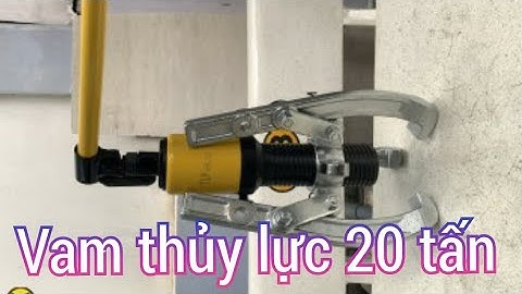 Mô tơ Mạnh Hoạch# Vam thủy lực 20 tân#đồ nghề uy lực# Long ba tuổi