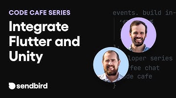 Code Cafe | Integrate Flutter and Unity