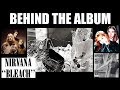 Behind The Album: Nirvana | Bleach