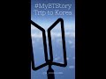 #mybtstory ✈️Trip to Korea💜