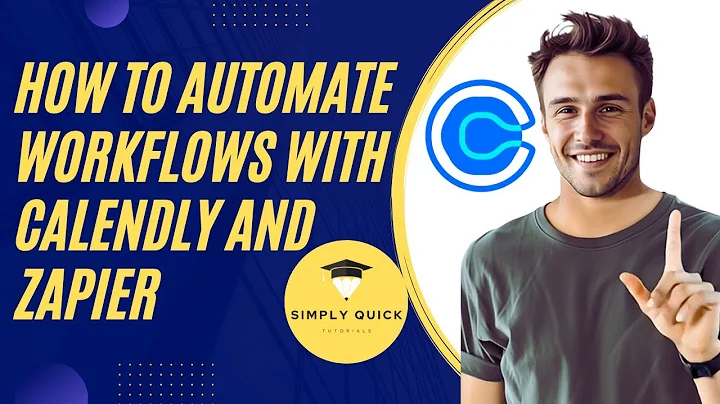 How to Automate Workflows with Calendly and Zapier 2025