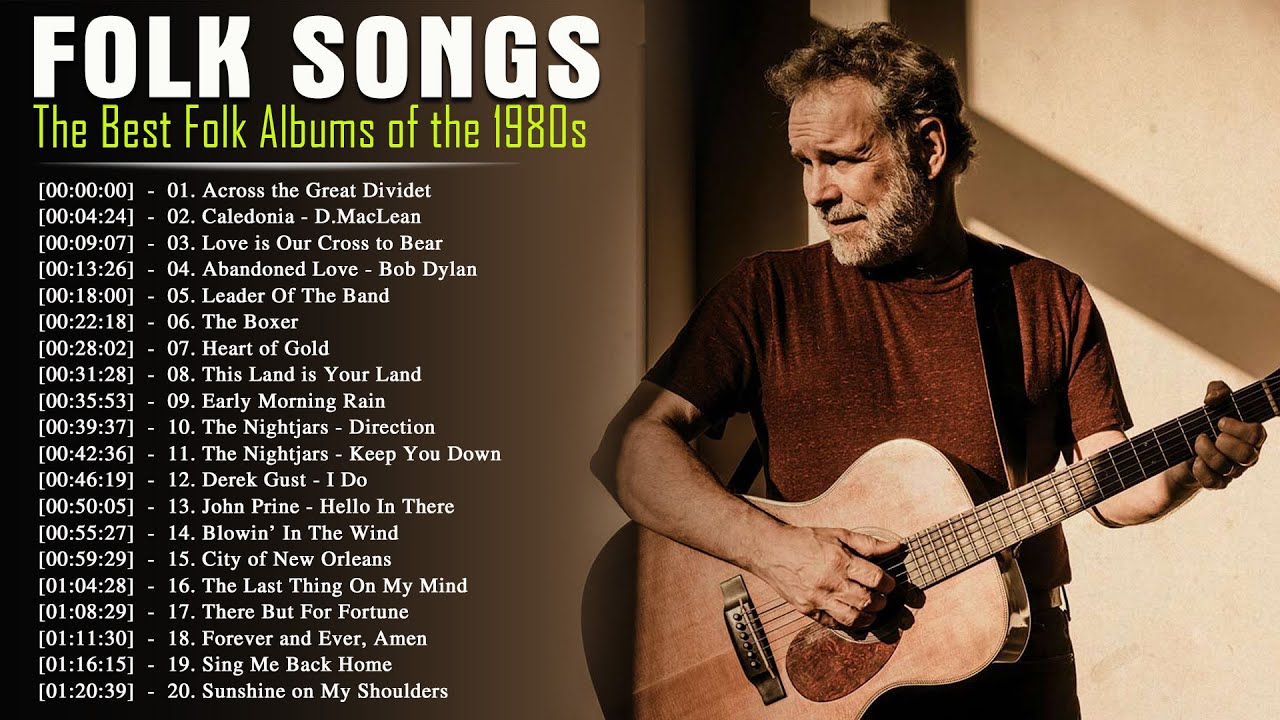 Best Folk Songs Of The 80s 🎋 The Best Folk & Country Music Full Albums ...