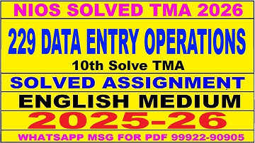 nios DATA ENTRY OPERATIONS 229 solved assignment 2025-26 | nios 229 tma solved 2025-26