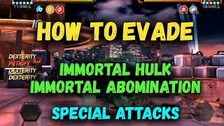 How to Evade Immortal Hulk & Immortal Abomination Special Attacks - Marvel Contest of Champions