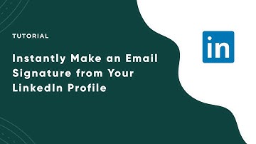 Create An Email Signature in Seconds with Your LinkedIn Profile