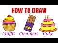 How to draw Chocolate, Cake, Muffin step by step for kids, easy drawing