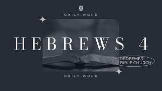 Daily Word | Hebrews 4 | David Mataya