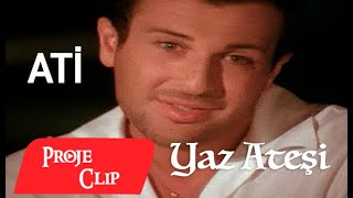 Ati - Yaz Ateşi
