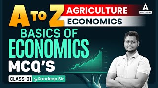 Basics of Economics MCQs #1 | A to Z Agriculture Economics Classes | By Sandeep sir