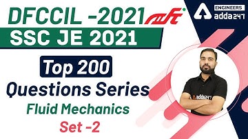 DFCCIL 2021 | SSC JE 2021 | Top 200 Questions Series | Fluid Mechanics | Set 2