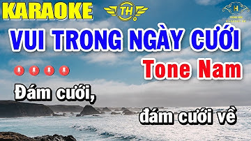 Vui Trong Ngày Cưới Karaoke Tone Nam Nhạc Sống | Beat Mới Dễ Hát Âm Thanh Chuẩn | Trọng Hiếu