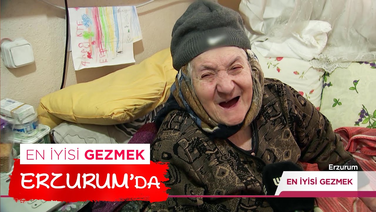 En İyisi Gezmek - Erzurum