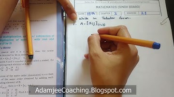 NEW Math 11th Exercise 2.1 Q.5 | MATRICES AND DETERMINANTS | WRITE MATRIX IN TABULAR FORM |