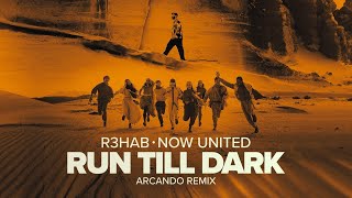 Run Till Dark (Arcando Remix) - World Uniter