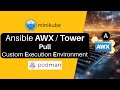 Ansible AWX/Tower Add Custom Execution Environment And Initial Setup for Network Automation | Cisco