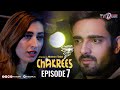 Chakrees | Episode 7 | Tv One