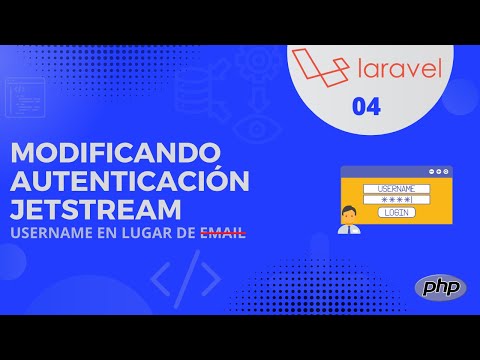 04 MODIFICANDO JETSTREAM, AUTENTICACIÓN CON USERNAME EN LUGAR DEL EMAIL [MÓDULO DE SEGURIDAD]