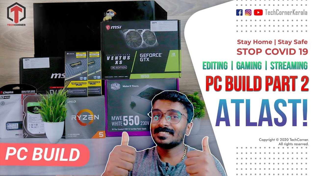 EDITING / GAMING / STREAMING PC BUILD PART 2 | AT LAST ! | PC BUILD | Tech Corner