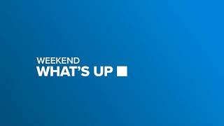 Weekend Whats Up: August 29-30