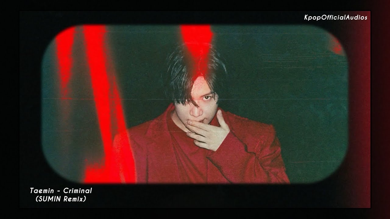 Taemin - Criminal (SUMIN Remix) | slowed + reverb
