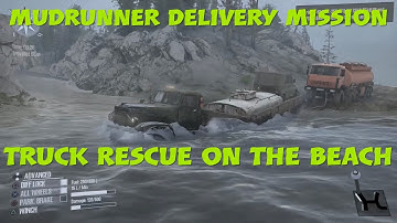 Mudrunner Delivery Mission And Truck Rescue On The Beach