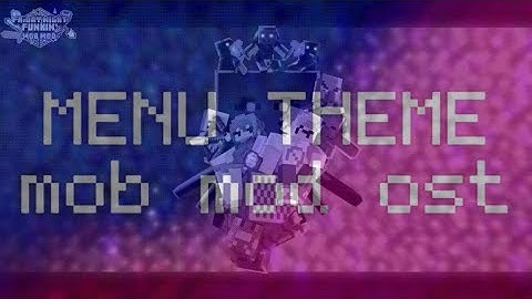 BlockyMenu - FNF Mob mod [OST] - Menu theme vers