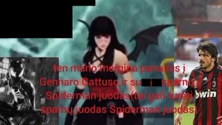 04/10/2026/Uxu/u-³/ten mano mergina panašūs į Gennaro Gattuso,ir su į sparnų į Spiderman juodas