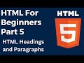How to Make Headings and Paragraphs in HTML