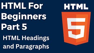 How to Make Headings and Paragraphs in HTML