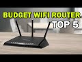 Top 5 Best Budget Wifi Routers of 2021