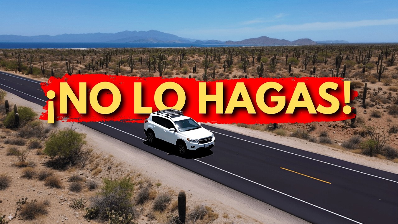 ¡No viajes por el desierto de BAJA CALIFORNIA! ❌ ¡Sin ver estas 5 RECOMENDACIONES! ✅