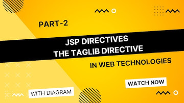 JSP directives || The Taglib Directive ||In Web Technologies || PART -2