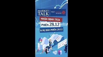 MARKET TALK | VN-Index tăng điểm phiên 28.12 dù ghi nhận ca nhiễm Omicron - Dự báo phiên 29.12