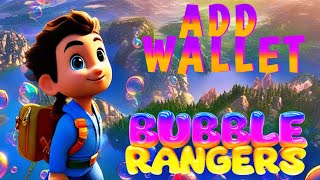 BUBBLE RANGERS | HOW TO ADD YOUR X ACCOUNT | WALLET LINK IN IMAGINARY ONE'S
