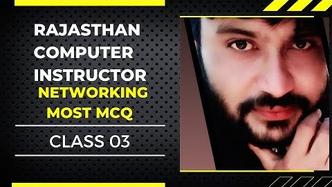 Networking MCQ-3 | Rajasthan Computer Teacher | कम्प्यूटर अनुदेशक | MOCK TEST |model paper