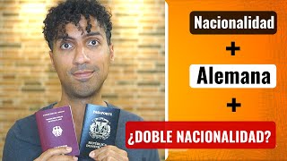 Requisitos para la Nacionalidad Alemana - ¿Doble Nacionalidad?