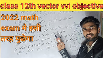 #class_12th_math_vector_vvi_objective_question_2022 part-2  by banti kumar