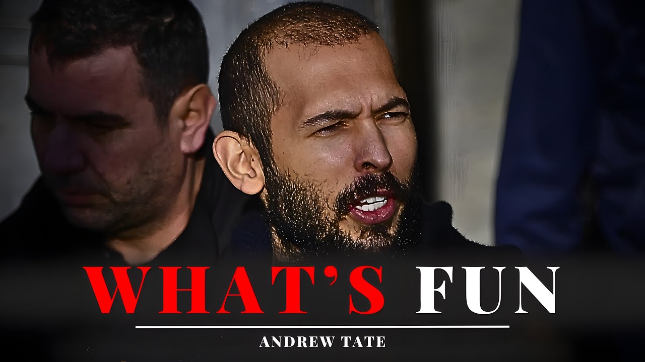 ANDREW TATE : You Don't Need Fun - Motivational Speech By Andrew Tate ...