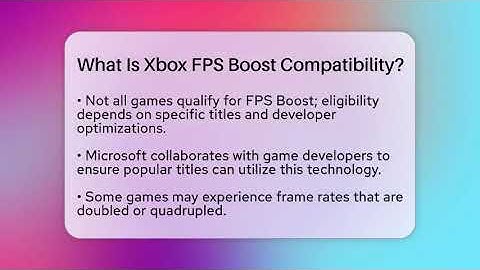 What Is Xbox FPS Boost Compatibility? - Green Button Gaming